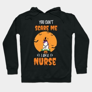 Halloween Unicorn You Can't Scare Me I Am a Nurse / Funny Nurse Fall Autumn Saying Hoodie